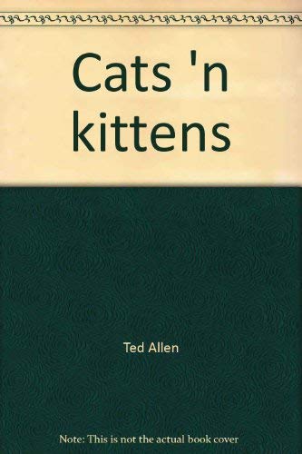 9780668025997: Cats 'n kittens