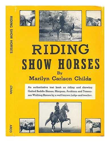 Imagen de archivo de RIDING SHOW HORSES a la venta por GLOVER'S BOOKERY, ABAA