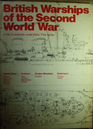 Beispielbild fr British Warships of the Second World War. A Folio of Authentic Scale Drawings. First Series zum Verkauf von The Bookseller