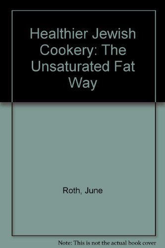 Beispielbild fr Healthier Jewish cookery;: The unsaturated-fat way zum Verkauf von Wonder Book