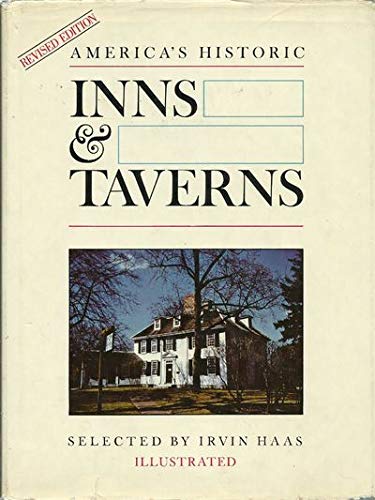 Stock image for America's Historic Inns and Taverns for sale by Better World Books