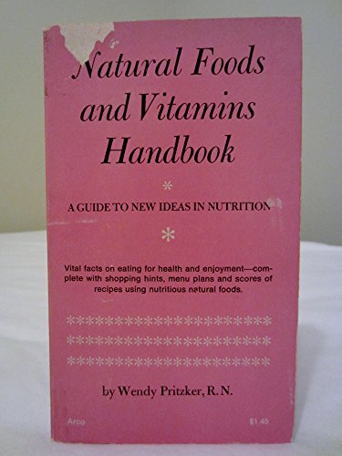 Stock image for Natural Foods and Vitamins Handbook for sale by Bartleby's Books