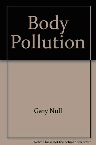 Body Pollution