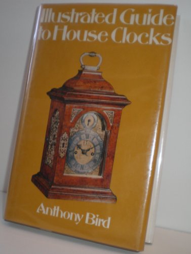 9780668029490: Illustrated guide to house clocks