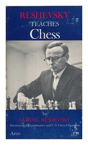 Imagen de archivo de Reshevsky Teaches Chess a la venta por ThriftBooks-Dallas