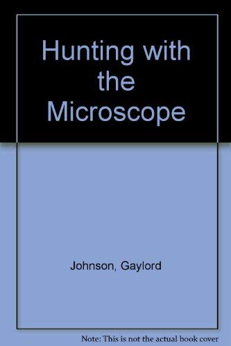 Beispielbild fr Hunting with Microscope zum Verkauf von ThriftBooks-Dallas