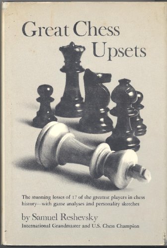 Imagen de archivo de Great Chess Upsets a la venta por ThriftBooks-Dallas