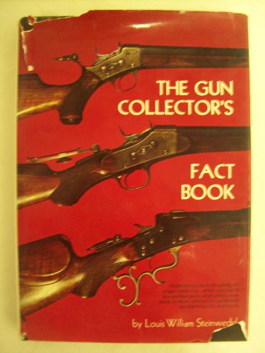 9780668034999: The Gun Collector's Fact Book