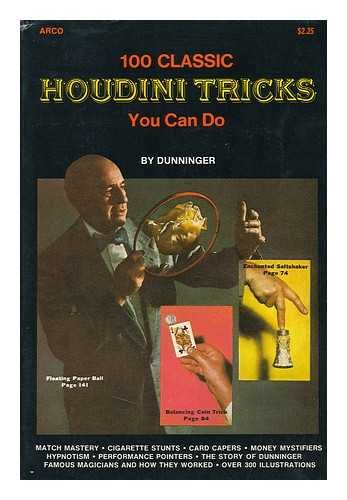 Imagen de archivo de One Hundred Classic Houdini Tricks You Can Do a la venta por Aladdin Books