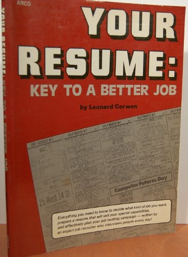 Imagen de archivo de Your Resume : Key to a Better Job a la venta por Better World Books