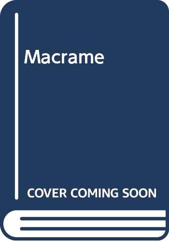 9780668037532: Macrame [Hardcover] by Boberg, Anne-Marie