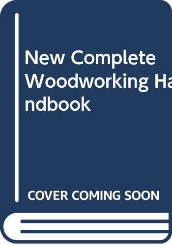 Beispielbild fr Arco's new complete woodworking handbook zum Verkauf von ThriftBooks-Atlanta