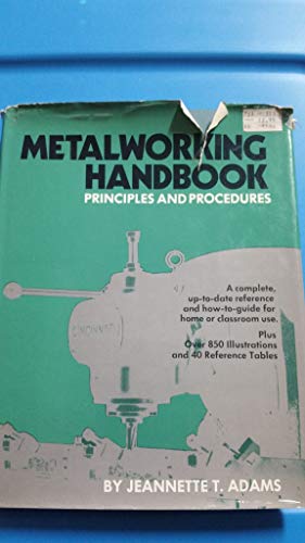 Stock image for Metalworking Handbook : Principles and Procedures for sale by Better World Books: West