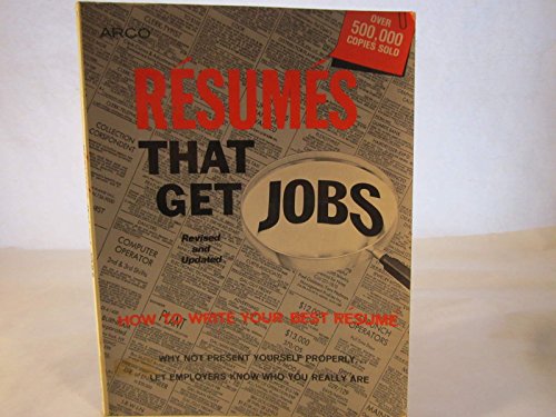 Beispielbild fr Resumes that get jobs: How to write your best resume zum Verkauf von Wonder Book