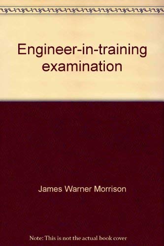 Imagen de archivo de Engineer-in-training examination: EIT (Arco professional career examination series) a la venta por Wonder Book