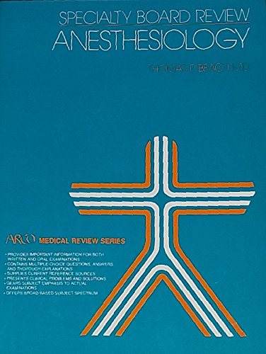 Beispielbild fr Specialty board review, anesthesiology (Arco medical review series) zum Verkauf von Modetz Errands-n-More, L.L.C.