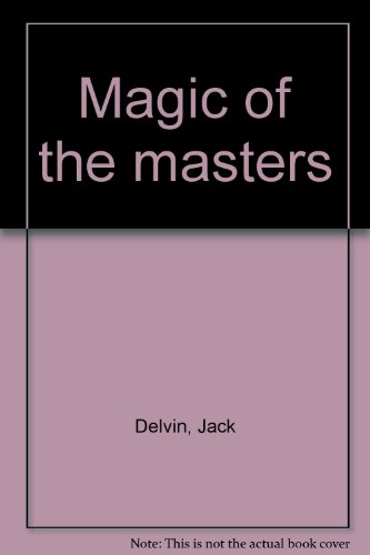 Stock image for Magic of the Masters for sale by ABC Books