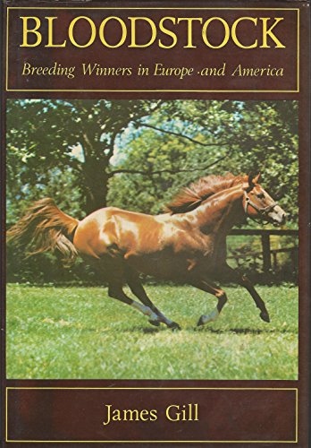 BLOODSTOCK Breeding Winners in Europe and America