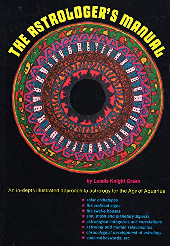 Imagen de archivo de The Astrologer's Manual a la venta por GF Books, Inc.