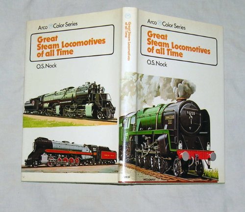 Stock image for Great Steam Locomotives of All Time for sale by First Choice Books