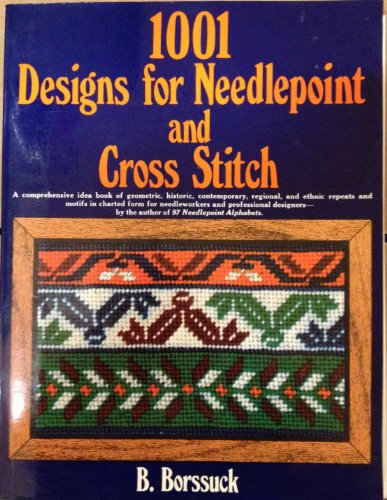 Stock image for 1001 Designs for Needlepoint and Cross Stitch for sale by Wonder Book