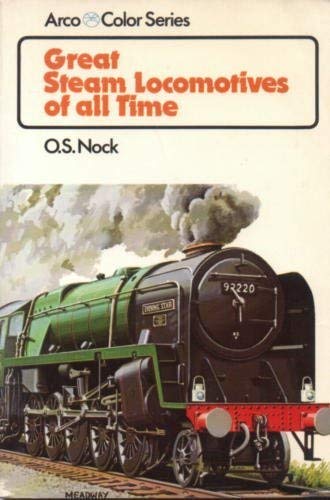 Stock image for Great Steam Locomotives of all Time (Arco Color Series) for sale by BooksRun