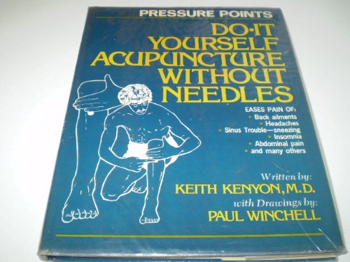 Stock image for Pressure Points: Do It Yourself Acupuncture Without Needles for sale by Eagle Valley Books