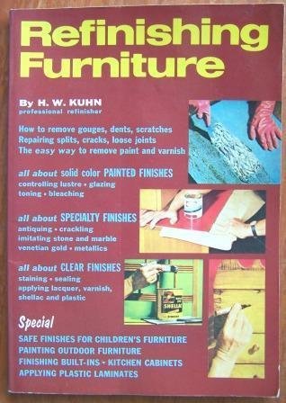 Imagen de archivo de Refinishing Furniture a la venta por Library House Internet Sales