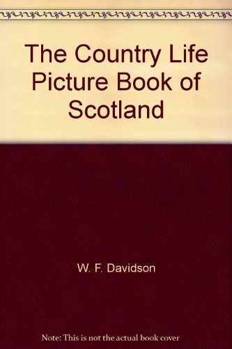 9780668043953: Title: The country life picture book of Scotland