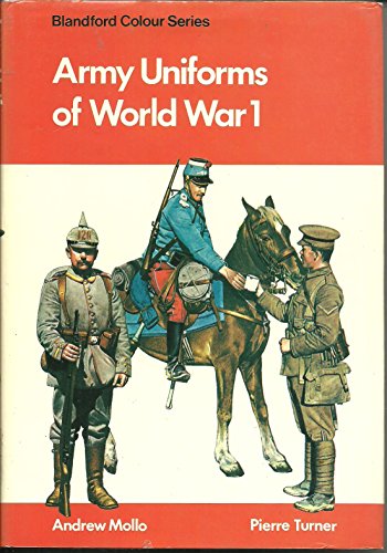 Imagen de archivo de Army Uniforms of World War I : European and United States Armies and Aviation Services a la venta por Better World Books