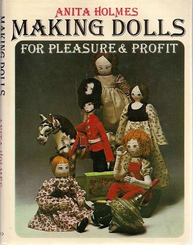 Beispielbild fr Making Dolls for Pleasure and Profit zum Verkauf von Once Upon A Time Books