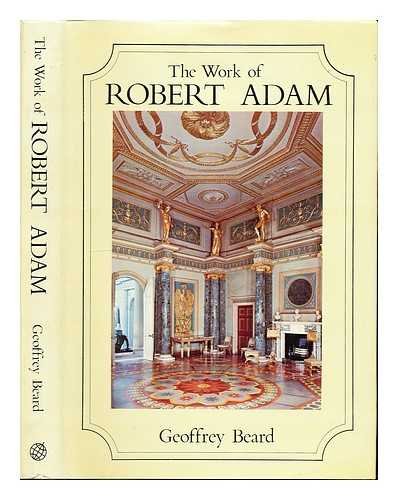 Stock image for The Work of Robert Adam for sale by Better World Books