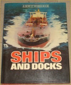 Ships & docks (9780668045568) by Clarke, Donald, Ed.