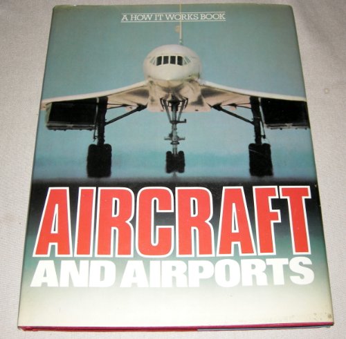 Imagen de archivo de Aircraft and Airports a la venta por The Aviator's Bookshelf