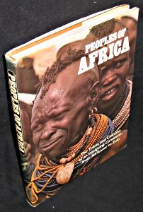 Stock image for Peoples of Africa-the Tribes and Cultures of an Intriguing Continent-From Afrikaner to Zulu for sale by Booked Experiences Bookstore