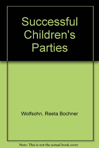 Beispielbild fr Successful Children's Parties zum Verkauf von Better World Books
