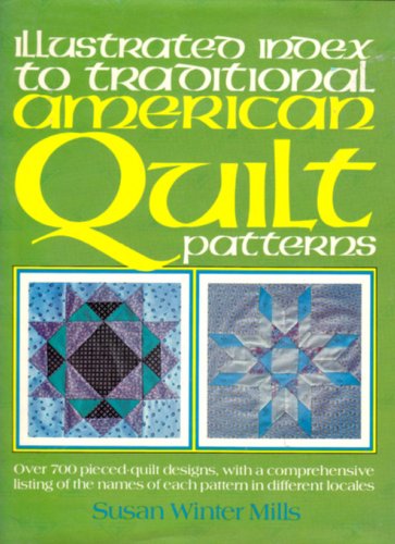 Imagen de archivo de Illustrated Index to Traditional American Quilt Patterns a la venta por ThriftBooks-Dallas