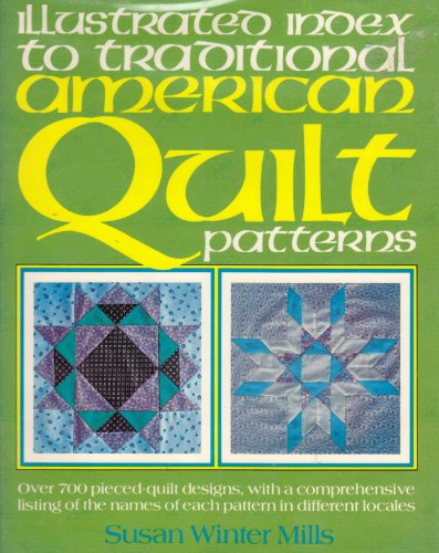 Beispielbild fr Illustrated Index to Traditional American Quilt Patterns zum Verkauf von Bookmarc's