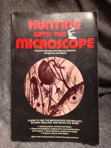 Stock image for Hunting With the Microscope for sale by Wonder Book