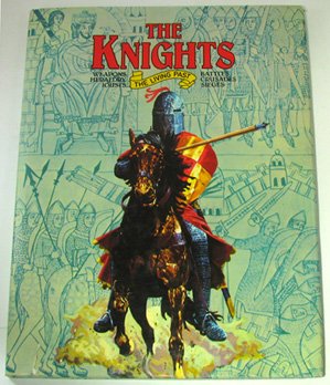 Stock image for The Knights (The Living Past) for sale by Wonder Book