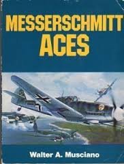 Stock image for Messerschmitt Aces for sale by Cultural Connection