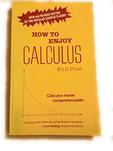 Beispielbild fr How to enjoy calculus zum Verkauf von Friends of  Pima County Public Library