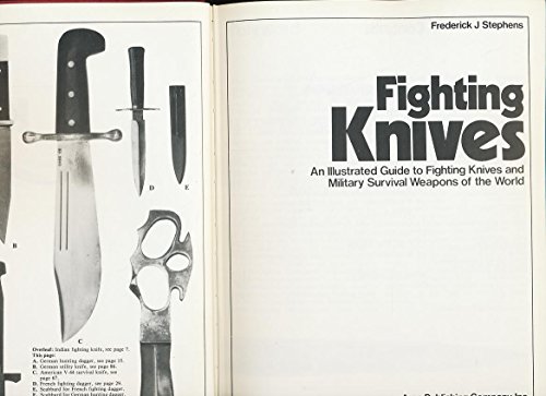 9780668049559: Fighting Knives: An Illustrated Guide to Fighting Knives and Military Survival Weapons of the World
