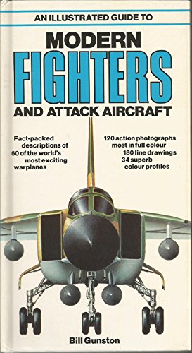 Imagen de archivo de An Illustrated Guide to Modern Fighters and Attack Aircraft a la venta por Nelsons Books