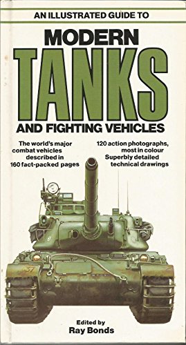 Stock image for An Illustrated Guide to Modern Tanks and Fighting Vehicles for sale by UHR Books