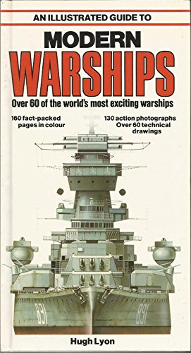 Beispielbild fr An Illustrated Guide to Modern Warships (A Salamander book) zum Verkauf von Wonder Book