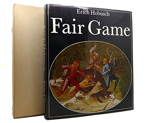 Stock image for Fair Game : A History of Hunting, Shooting, and Animal Conservation for sale by Better World Books: West