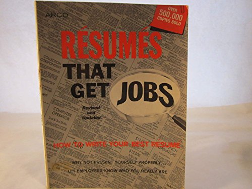 9780668052108: Resumes That Get Jobs: How to Write Your Best Resume