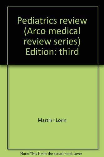 9780668052115: Pediatrics review (Arco medical review series) Edition: third [Paperback] by ...