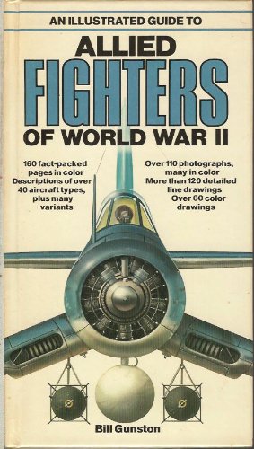 9780668052283: An Illustrated Guide to Allied Fighters of World War II